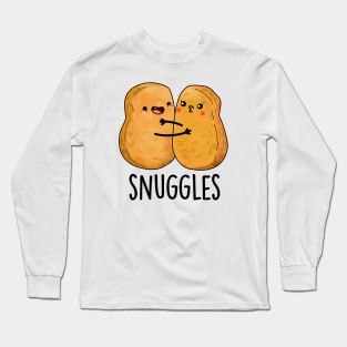 Snuggles Funny Nugget Couple Pun Long Sleeve T-Shirt